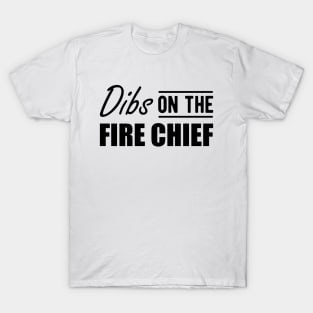 Fire Chief - Dibs on the Fire Chief T-Shirt